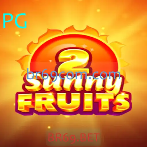 Descubra o Fascinante Mundo de SunnyFruits2 no BR69.BET